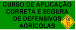 Curso de Aplicação Correta e Segura de Defensivos Agrícolas – NR-31