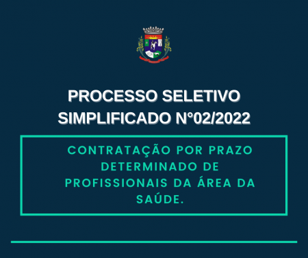Abertura de Processo seletivo simplificado n°02/2022